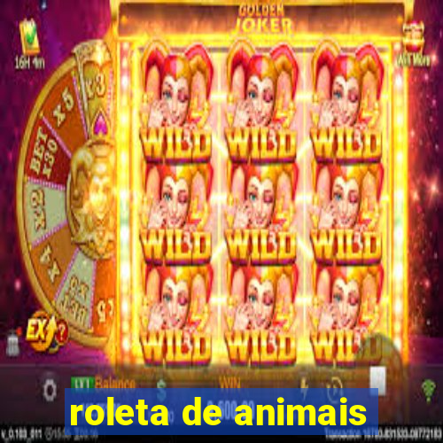 roleta de animais